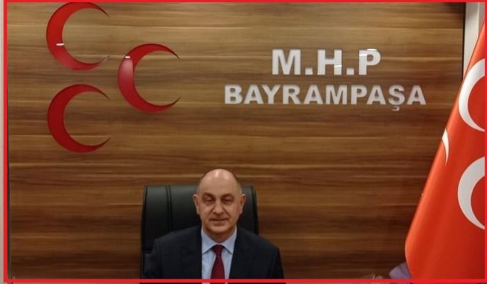MHP BAYRAMPAŞA YENİ İLÇE TEŞKİLAT BAŞKANI OSMAN TÜRK… 