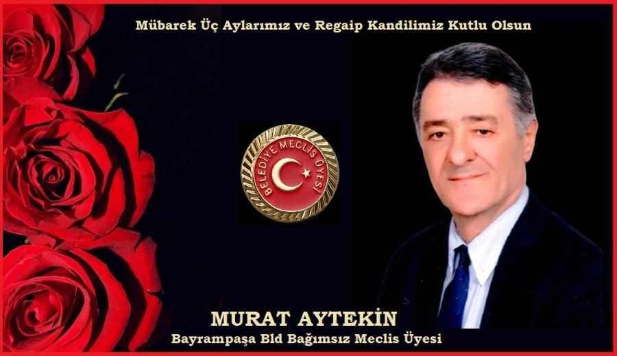 BELEDİYE MECLİS ÜYESİ MURAT AYTEKİN