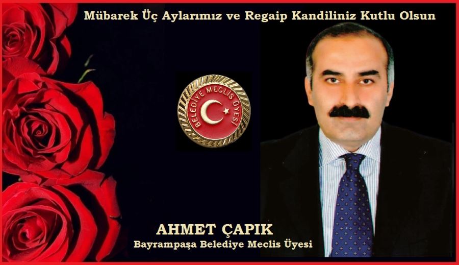 BELEDİYE MECLİS ÜYESİ AHMET ÇAPIK