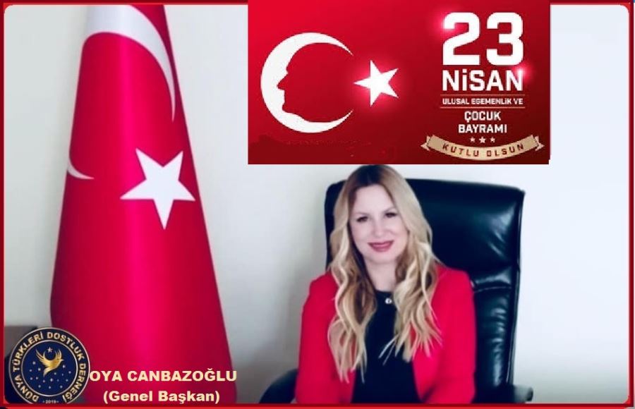 DÜNYA TÜRKLERİ DERNEĞİ GENEL BAŞKANI CANBAZOĞLU