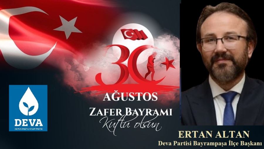 DEVA PARTİSİ İLÇE BAŞKANI ERTAN ALTAN