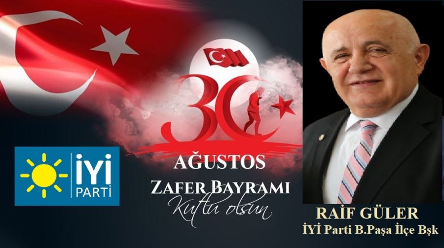İYİ PARTİ İLÇE BAŞKANI RAİF GÜLER 