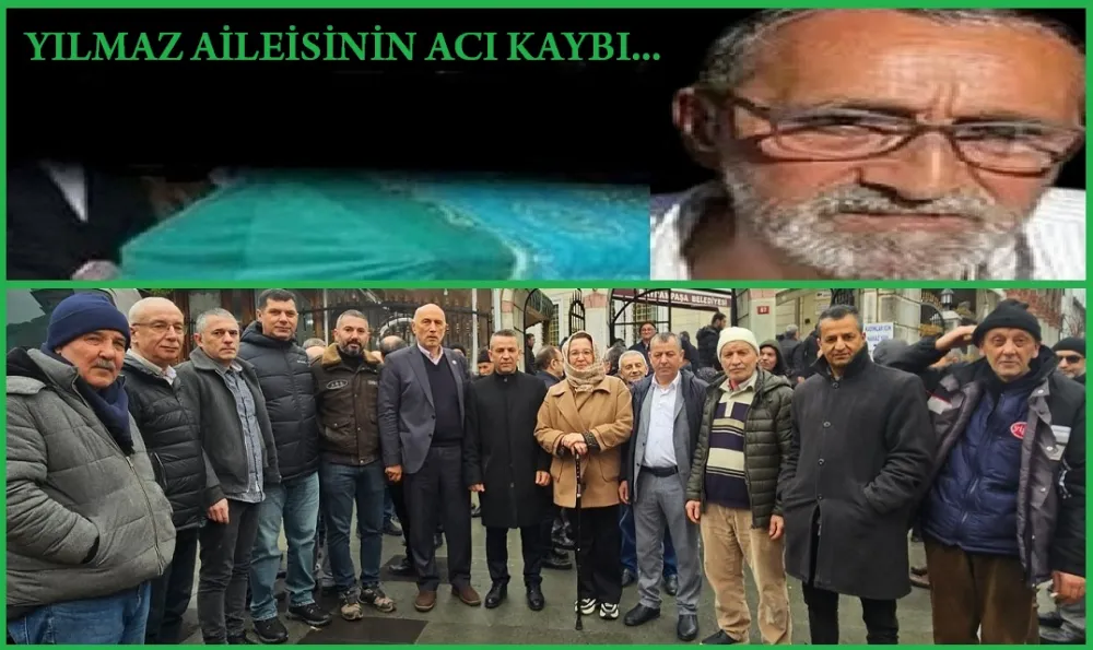 Yılmaz Ailesinin Acı Kaybı…