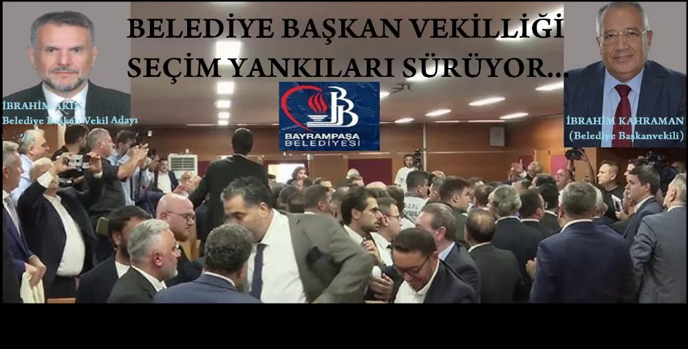 Bayrampaşa Belediye Başkanvekilliği Seçim Yankıları Sürüyor…